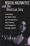 Cover: Medical Malpractice and the American Jury - The University of Michigan Press