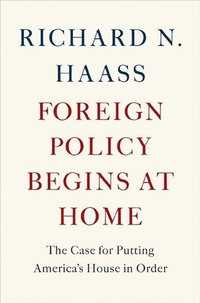 Abbildung von: Foreign Policy Begins at Home - Basic Books
