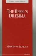 Cover: The Rebel's Dilemma - The University of Michigan Press