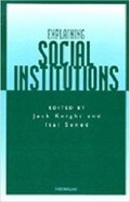 Cover: Explaining Social Institutions - The University of Michigan Press