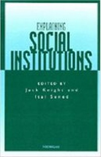 Enlarge image Cover: Explaining Social Institutions - The University of Michigan Press