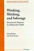 Cover: Working, Shirking, and Sabotage - The University of Michigan Press