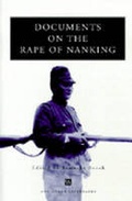 Cover: Documents on the Rape of Nanking - The University of Michigan Press