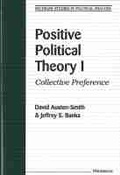 Cover: Positive Political Theory I - The University of Michigan Press