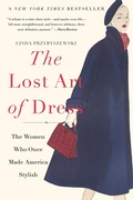 Cover: The Lost Art of Dress - Basic Books