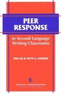 Cover: Peer Response in Second Language Writing Classrooms - The University of Michigan Press
