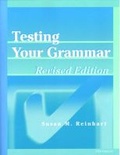 Cover: Testing Your Grammar, Revised Edition - The University of Michigan Press