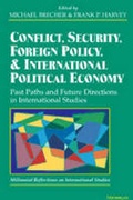 Cover: Conflict, Security, Foreign Policy, and International Political Economy - The University of Michigan Press