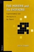 Cover: The Movers and the Shirkers - The University of Michigan Press