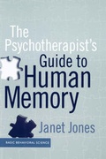 Cover: The Psychotherapist's Guide To Human Memory - Basic Books