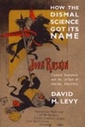 Cover: How the Dismal Science Got Its Name - The University of Michigan Press