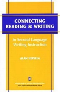Enlarge image Cover: Connecting Reading and Writing in Second Language Writing Instruction - The University of Michigan Press