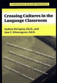Enlarge image Cover: Crossing Cultures in the Language Classroom - The University of Michigan Press