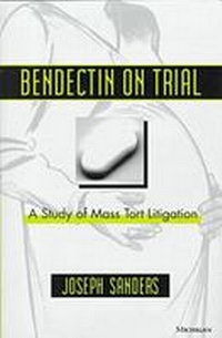 Enlarge image Cover: Bendectin on Trial - The University of Michigan Press