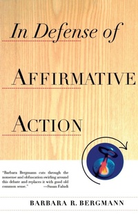 Enlarge image Cover: In Defense Of Affirmative Action - Basic Books