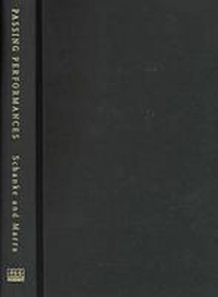 Enlarge image Cover: Passing Performances - The University of Michigan Press