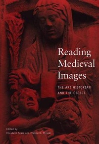 Enlarge image Cover: Reading Medieval Images - The University of Michigan Press