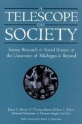 Cover: A Telescope on Society - The University of Michigan Press