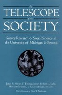 Enlarge image Cover: A Telescope on Society - The University of Michigan Press