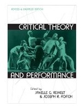 Cover: Critical Theory and Performance - The University of Michigan Press