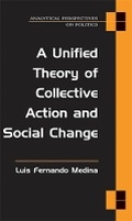 Cover: A Unified Theory of Collective Action and Social Change - The University of Michigan Press