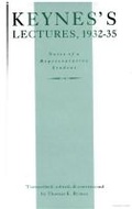 Cover: Keynes'S Lectures, 1932-35 - University of Michigan Press