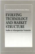 Cover: Evolving Technology and Market Structure - The University of Michigan Press