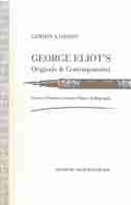 Cover: George Eliot'S Originals And Contemporaries - University of Michigan Press