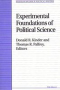 Cover: Experimental Foundations of Political Science - The University of Michigan Press