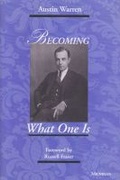 Cover: Becoming What One Is - The University of Michigan Press