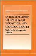 Cover: Entrepreneurship, Technological Innovation, and Economic Growth - The University of Michigan Press