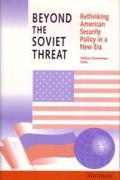 Cover: Beyond the Soviet Threat - The University of Michigan Press