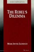 Cover: The Rebel's Dilemma - The University of Michigan Press