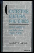 Cover: Contesting Cultural Rhetorics - The University of Michigan Press