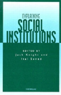 Enlarge image Cover: Explaining Social Institutions - The University of Michigan Press