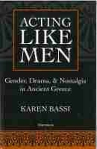 Enlarge image Cover: Acting Like Men - The University of Michigan Press