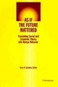 Cover: As if the Future Mattered - The University of Michigan Press