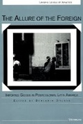 Cover: The Allure of the Foreign - The University of Michigan Press