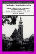 Cover: Exclusive Revolutionaries - The University of Michigan Press