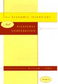 Cover: Economic Incentives and Bilateral Cooperation - The University of Michigan Press
