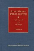 Cover: Attic Greek Prose Syntax - The University of Michigan Press