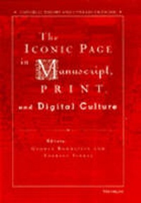 Enlarge image Cover: The Iconic Page in Manuscript, Print, and Digital Culture - The University of Michigan Press