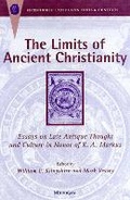Cover: The Limits of Ancient Christianity - The University of Michigan Press