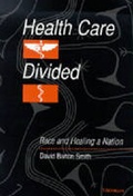 Cover: Health Care Divided - The University of Michigan Press