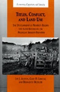 Cover: Titles, Conflict, and Land Use - The University of Michigan Press