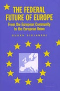 Cover: The Federal Future of Europe - The University of Michigan Press