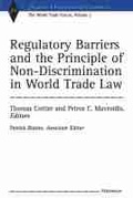 Cover: Regulatory Barriers and the Principle of Non-discrimination in World Trade Law - The University of Michigan Press