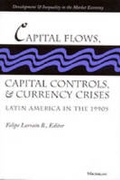 Cover: Capital Flows, Capital Controls, and Currency Crises - The University of Michigan Press