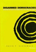 Cover: Disarmed Democracies - The University of Michigan Press