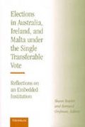 Cover: Elections in Australia, Ireland, and Malta under the Single Transferable Vote - The University of Michigan Press